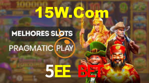 5EE Bet